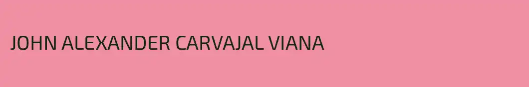 JOHN ALEXANDER CARVAJAL VIANA